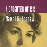 BOOK REVIEW: A DAUGHTER OF ISIS by NAWAL EL-SAADAWI